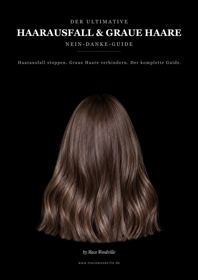 Cover: Der ultimative Haarausfall & Graue Haare Nein-Danke-Guide